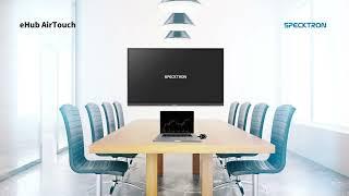 Specktron eHub AirTouch Wireless presentation display system with wireless mirroring.