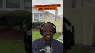 How to start wholesaling with no money