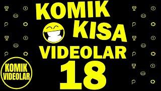 Komik Kısa Videolar 18