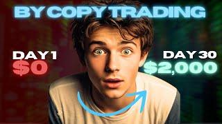 How to make $2,000 Monthly with Copy Trading - Beginner's FRIENDLY #seo