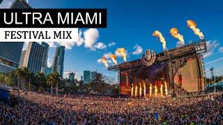 Ultra Festival Miami - EDM Mix 2022