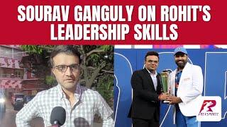 Always beleived in Rohit's leadership skills : Sourav Ganguly on Rohit Sharma.