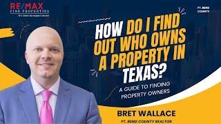 Unlocking Property Ownership in FT. Bend, Texas: A Guide to Finding Property Owners