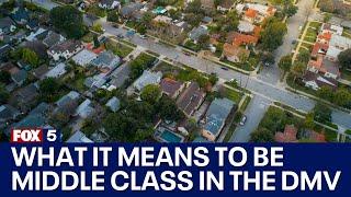 How much do you have to make to be middle class in the DMV? | FOX 5 DC