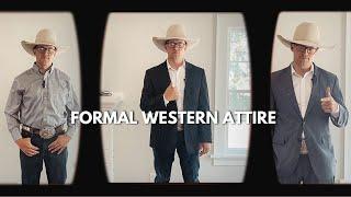 Formal Western/Cowboy Clothes - THREE Outfit Examples