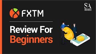 FXTM Review For Beginners