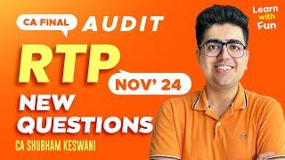 RTP Nov'24 New Question | CA Final Audit | CA Shubham Keswani (AIR 8)