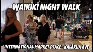 Waikiki Night Walk Kuhio Ave | International Market Place | Kalakaua Ave Things to See in Honolulu