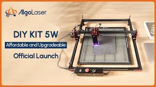 Algolaser DIY KIT official Launch | Affordable and upgradeable laser machine