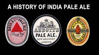 A Brief History of India Pale Ale