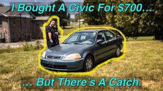 I Bought A Civic For $700 (NEW PROJECT!!!)