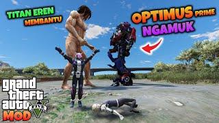 GENOS TIBA TIBA DISERANG OPTIMUS PRIME DAN DIBANTU TITAN EREN - GTA 5 MOD TRANSFORMERS