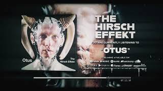 The Hirsch Effekt - Otus (Official Audio)