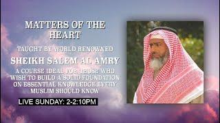 Episode 41 | Matters of the Heart Series 2 | Sh Salim Al Amry