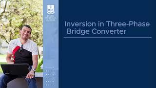 Inversion in Three Phase Bridge Converter