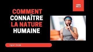 Comment connaître la nature humaine par Ogier Dollé