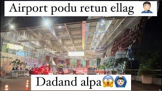 Airport podu Retun Ellag Poya‍️|| Dadand Anchina@krcreations3943 #youtubers #tulucontent