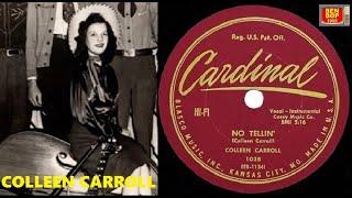 COLLEEN CARROLL - No Tellin' / Blue Bonnet Waltz (1955)