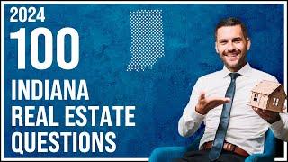 Indiana Real Estate Exam 2024 (100 Questions with Explained Answers)