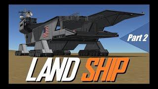 LAND SHIP part 2  \  KSP 1.11  \   Kerbal Space Program