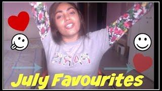 July Favourites 2016 | Sneha Arora
