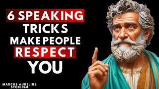 6 Speaking Tricks That Instantly Earn Respect | Stoicism