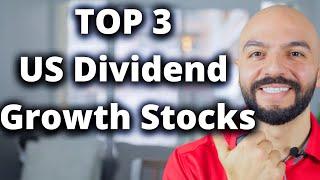 Buy These 3 US Dividend Growth Stocks // Canadian Passive Income