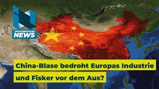 Solar, E-Autos, Stahl: China-Blase bedroht Europas Industrie | Fisker vor dem Aus? | IM News