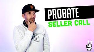 Talking To A Probate Seller | Probate Leads Live Call