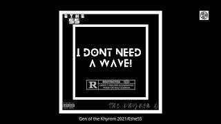 I don't Need A Wave! (Audio)(Prod.Rajaste)