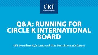 Q&A: Running for Circle K International Board