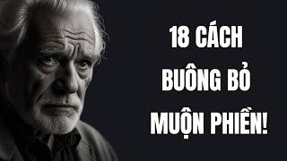 18 Cách Buông Bỏ Muộn Phiền!