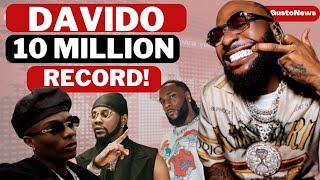 Davido ‘Awuke’ BREAKS 10 Million RECORD | Kizz Daniel Shades WIZKID? + Burna Boy BIG Party