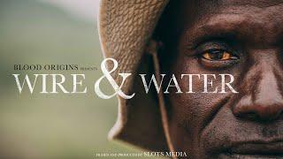 Wire and Water Documentary Feature