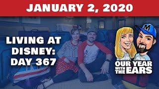 Day 367 Living at Disney World - Our Year With The Ears - January 2, 2020