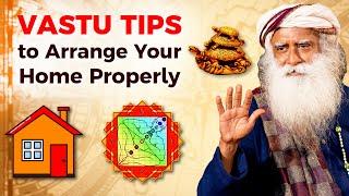 Vastu Tips for Health & Wealth | Arrange Your Home Like This | Sadhguru