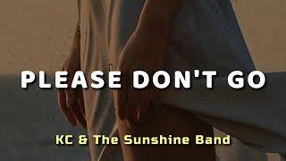 KC & The Sunshine Band - Please Don't Go - Letra En Español | Lyrics