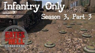 CTA Gates of Hell | INFANTRY ONLY | Seasons 3, Episode 3