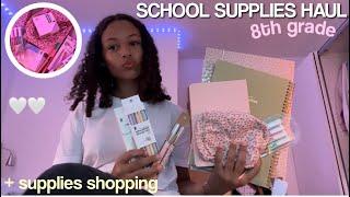 BACK TO SCHOOL SUPPLIES HAUL // 8th grade