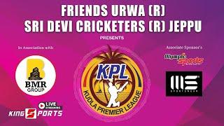 KUDLA PREMIER LEAGUE 2024 | FRIENDS URWA (R) & SDC JEPPU (R) IN ASSOCIATION WITH BMR GROUP | DAY-01-