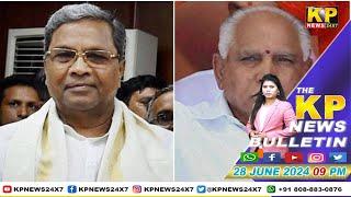 The KP News 24x7 | 09 PM Bulletin-28 June 2024 Bidar Karnataka State & National News In Hindi.