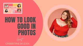 How to look good in photos, featuring Posing Expert Christine Buzan| Shesa10times5.com