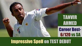 TANVIR AHMED | Career Best - 6/120 @ Abu Dhabi | TEST DEBUT | SOUTH AFRICA tour of UAE 2010