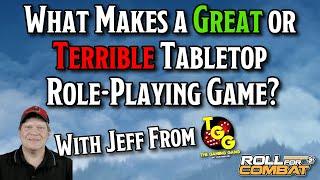 What Makes a Great or Terrible Tabletop Role-Playing Game?  | Roll For Combat