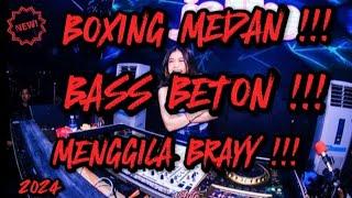 DJ BOXING MEDAN BASS BETON AUTO BERGETAR || MENGGILA BASS NYA BRAY !!! (SATU ROOM TERBANG) !!!