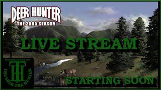 Ranking Up - Thund3r the Hunter Live - Deer Hunter 2005