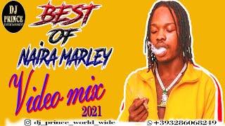 LATEST NAIJA HOT MIX 2021| BEST OF NAIRA MARLEY 2021| MARLIANS MIXTAPE |@ DJ PRINCE FT NAIRA NAIRA