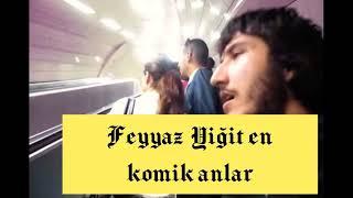 Feyyaz Yiğit’in komik anları