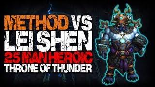 Method vs Lei Shen (25 Heroic) World First