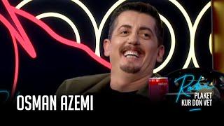 ROBI PLAKET KUR DON VET - Osman Azemi (Episodi i plote)